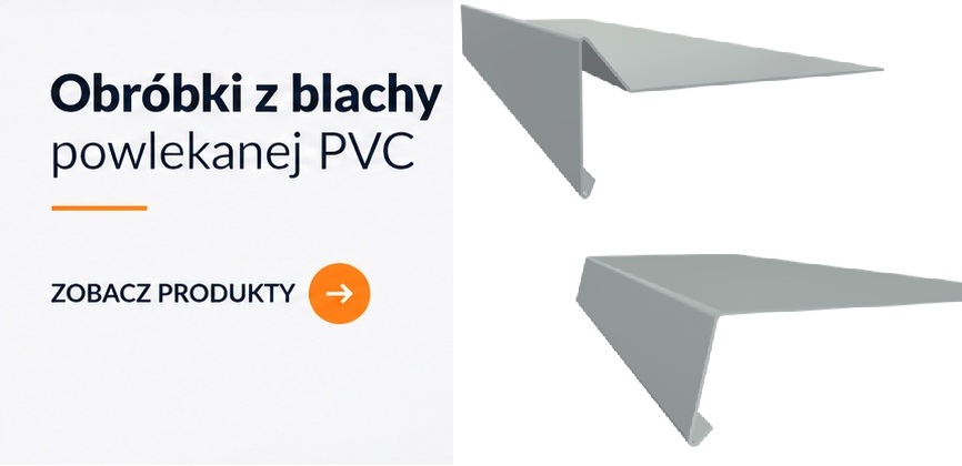 Obróbki z blachy powlekanej PVC
